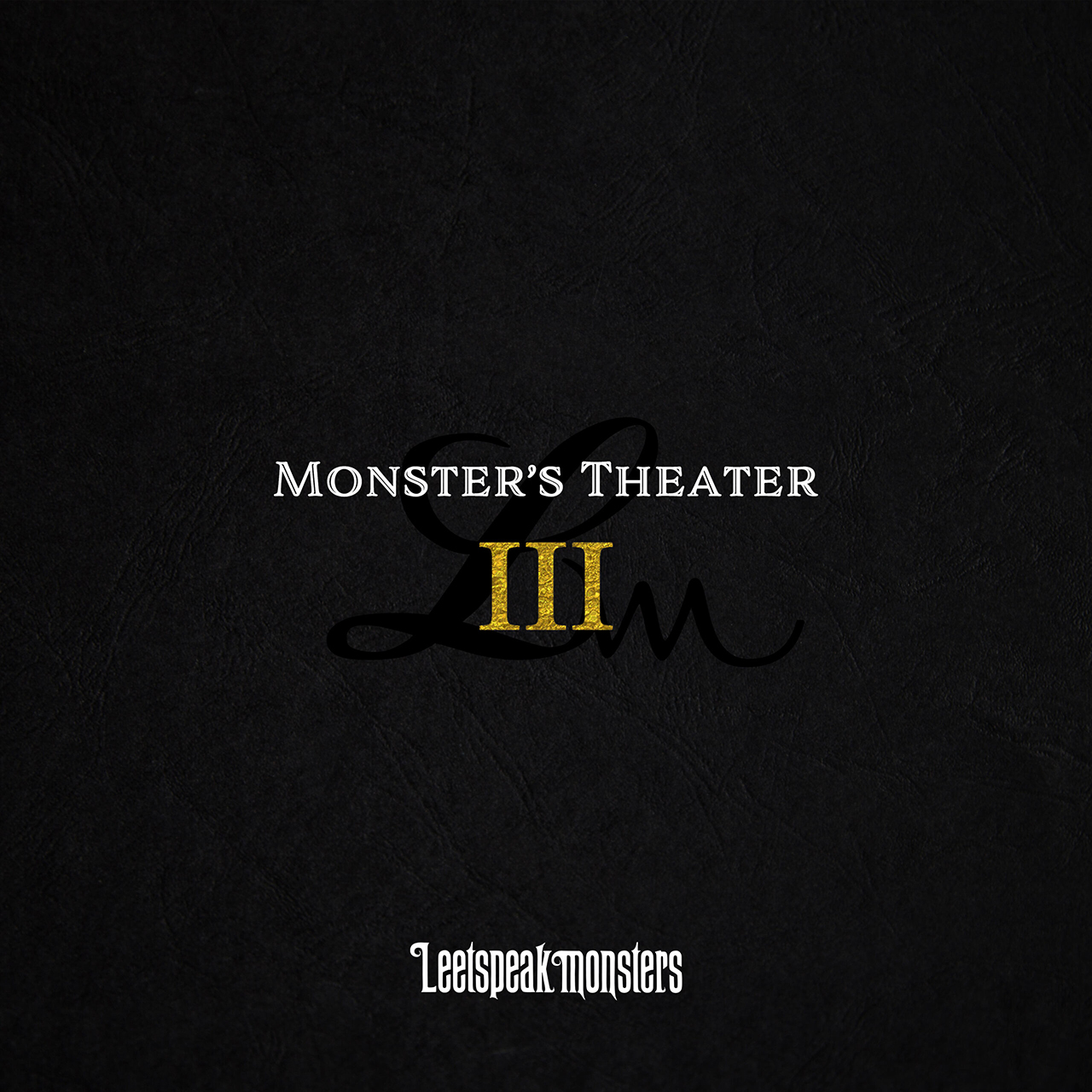 Monster's Theater Ⅲ